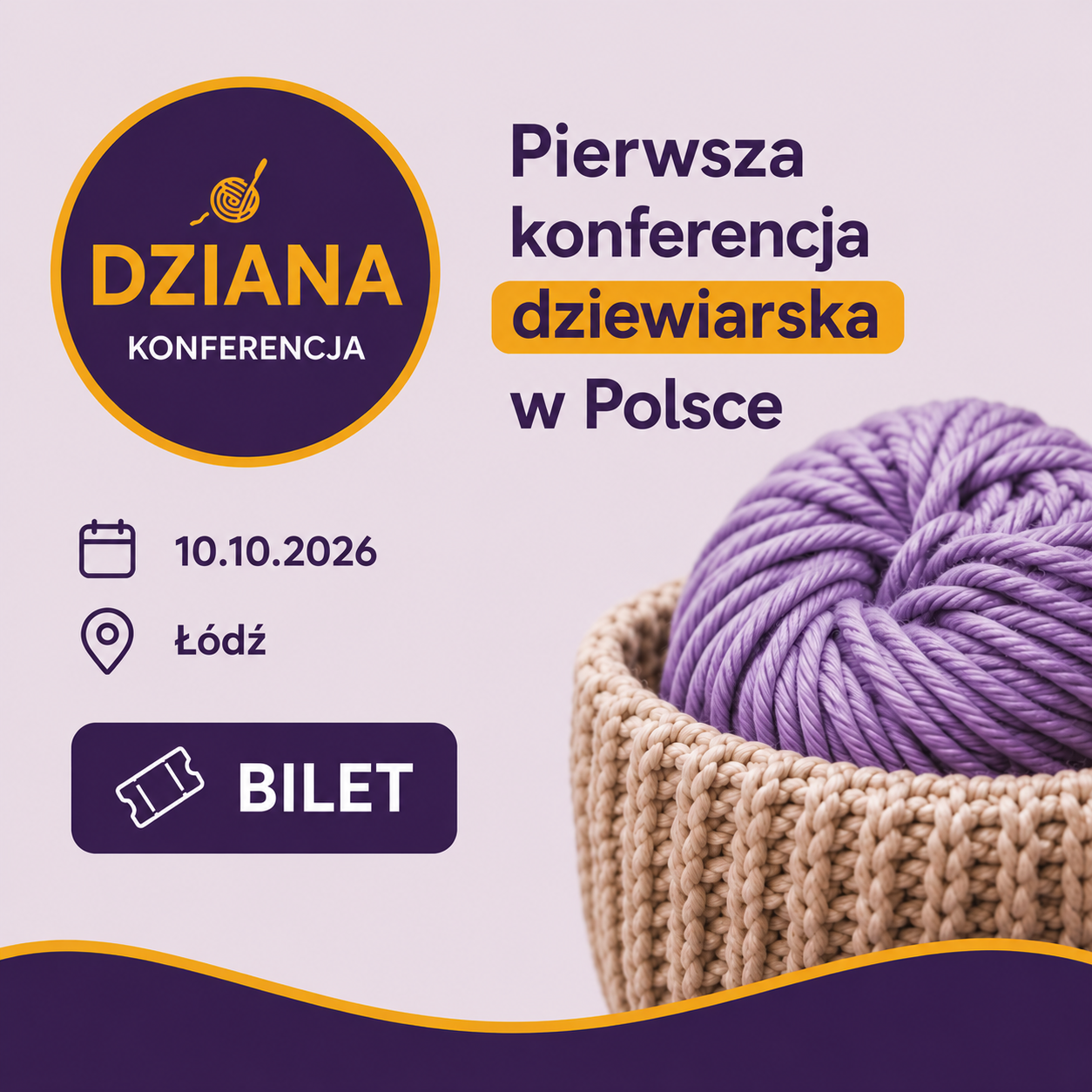 Bilet na Dzianą Konferencję Late Bird